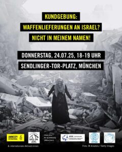 Kundgebung Waffenlieferungen an Israel? NICHT in meinem Namen!