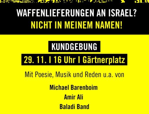 Waffenlieferungen an Israel? NICHT in meinem Namen!